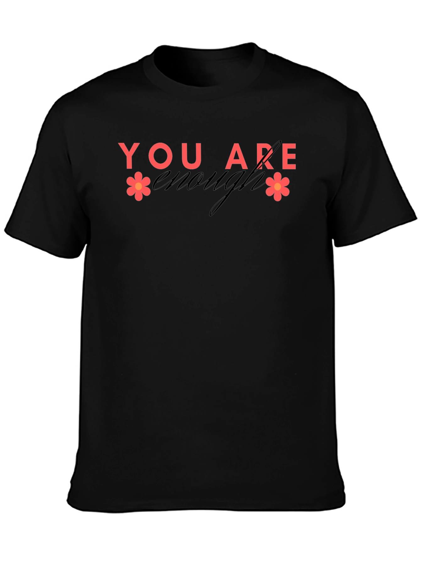 You Are Enough Graphic Tee - Black