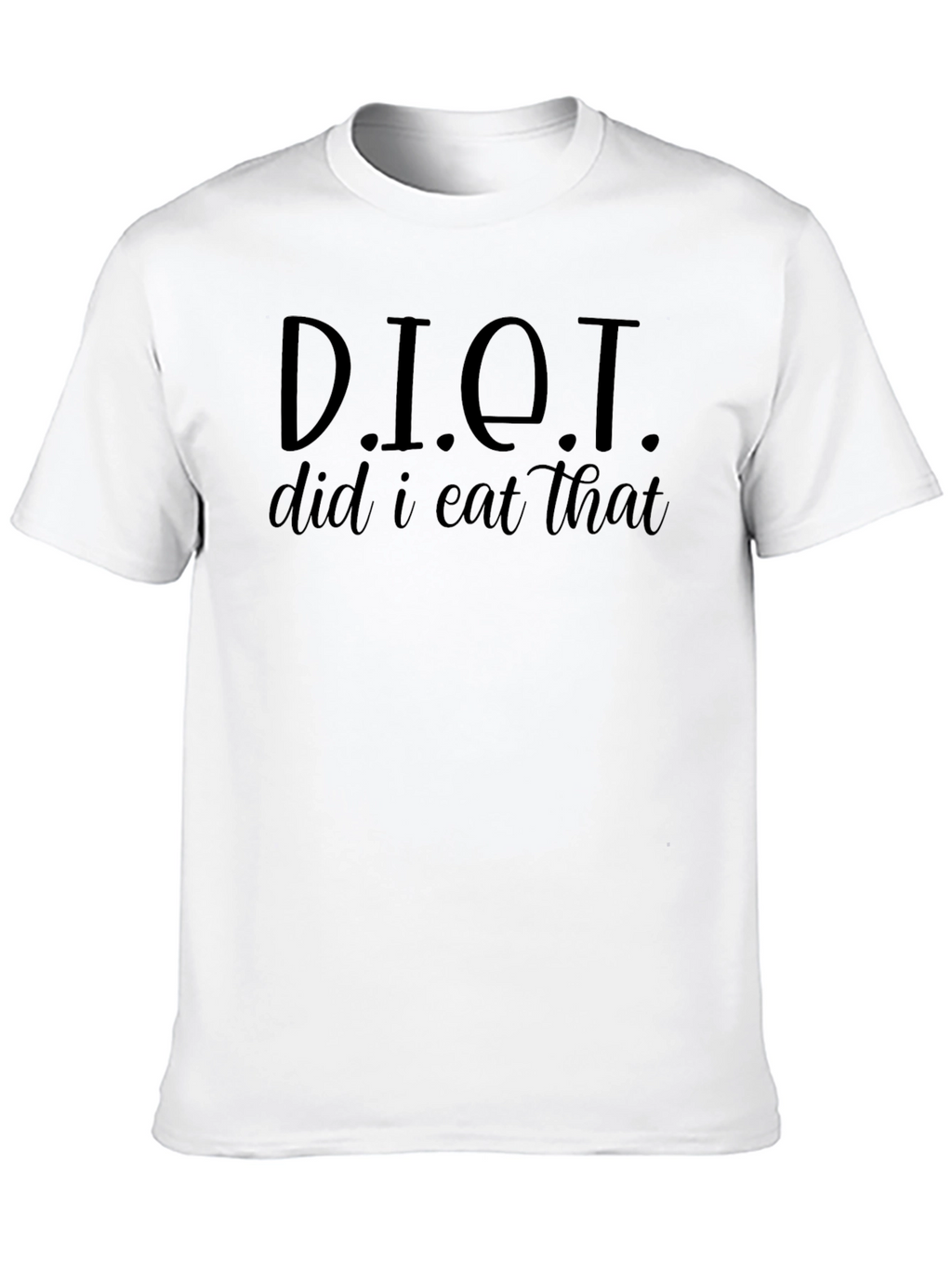 DIET Did I Eat That? Funny Graphic T-Shirt