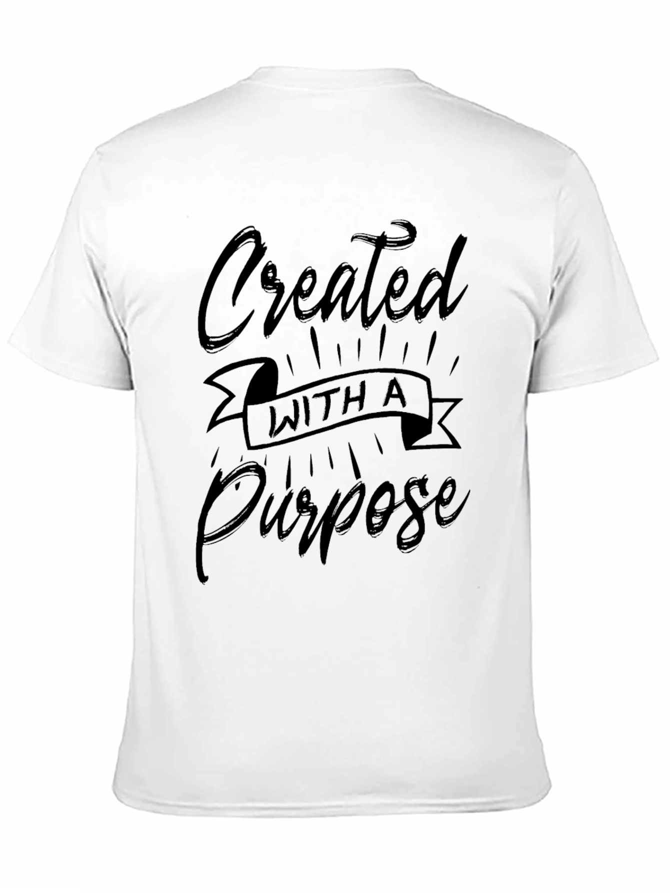 Created With A Purpose Graphic T-Shirt