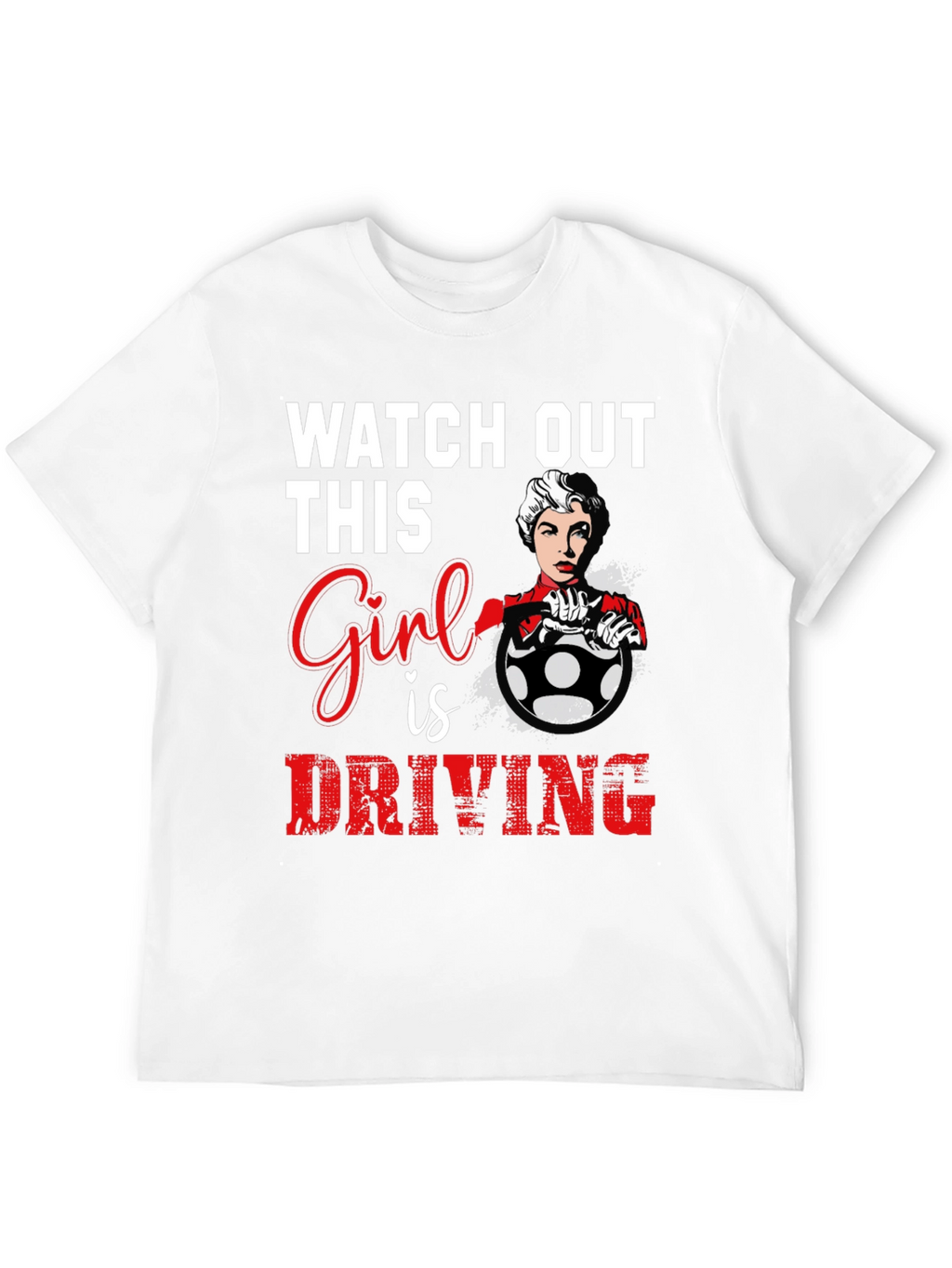 Watch Out Girl Driving Graphic T-Shirt - Black