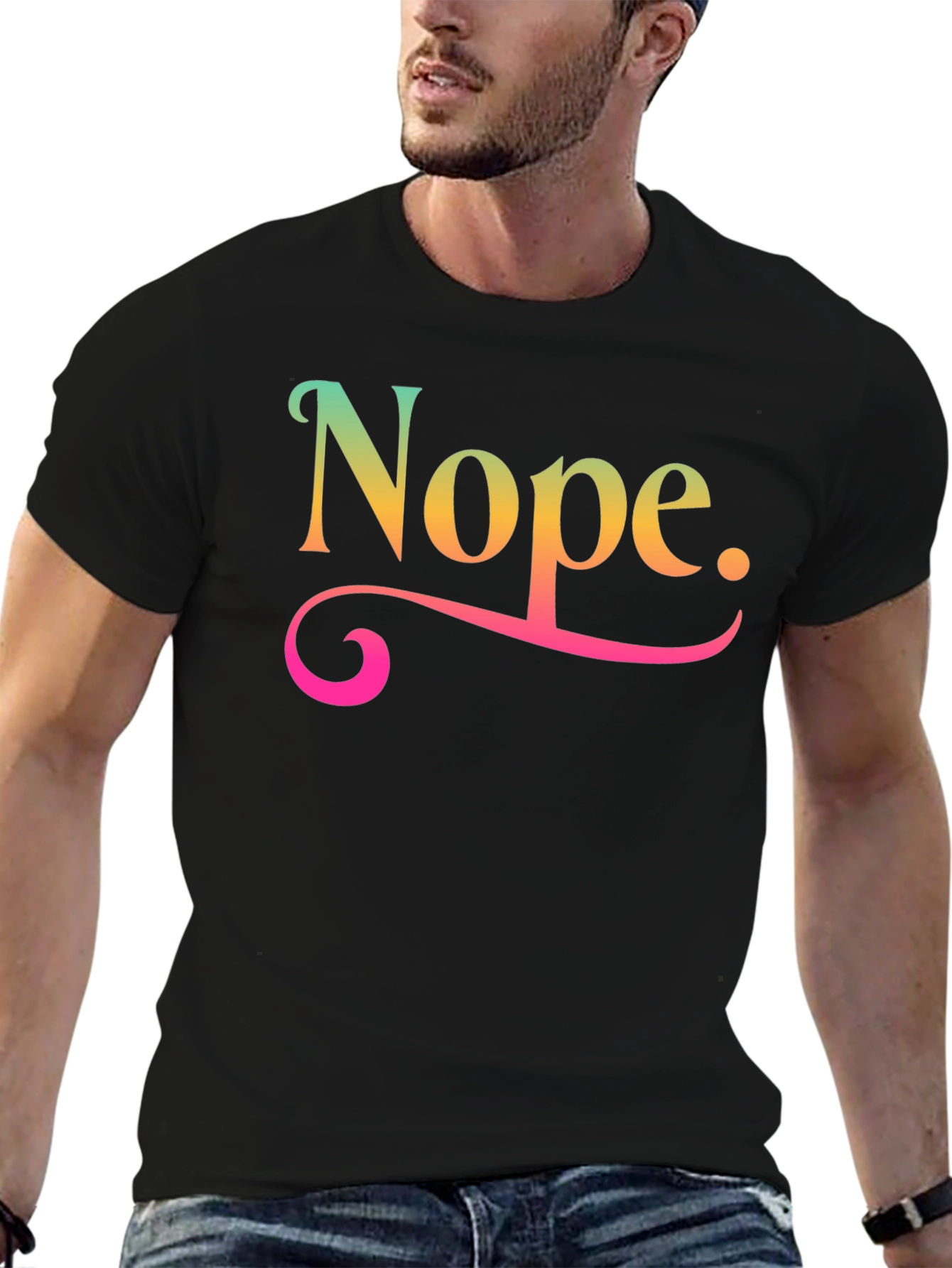 Nope Graphic T-Shirt Funny Sarcastic Tee