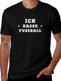 Ich Hasse Fussball T-Shirt: Express Your Dislike!