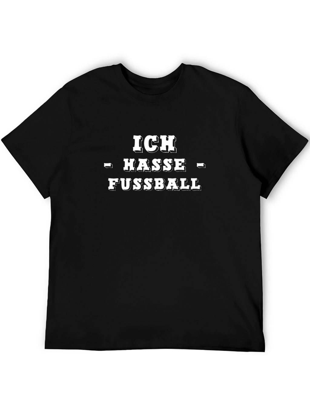 Ich Hasse Fussball T-Shirt: Express Your Dislike!