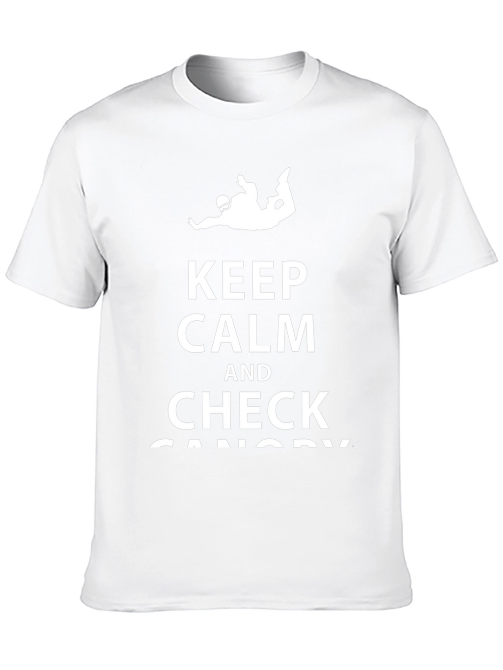 Keep Calm & Check Canopy Skydiving T-Shirt