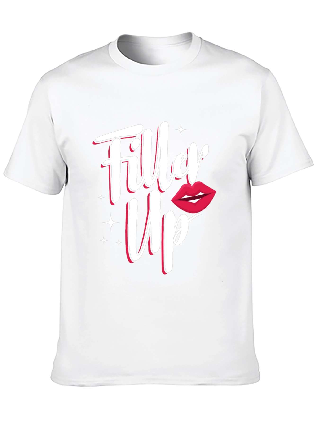 Filler Up T-Shirt - Injectable Humor