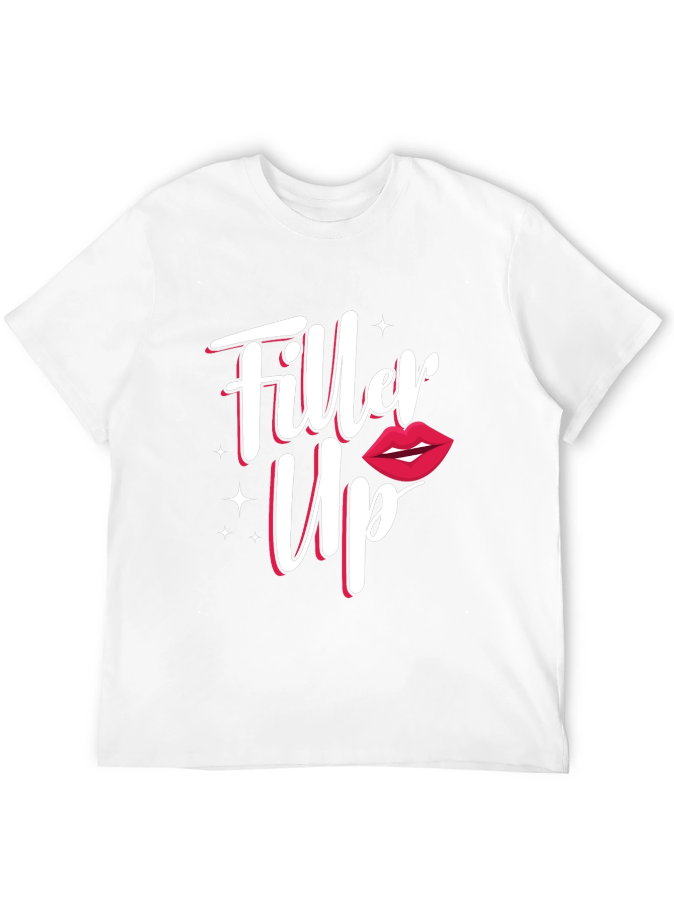 Filler Up T-Shirt - Injectable Humor