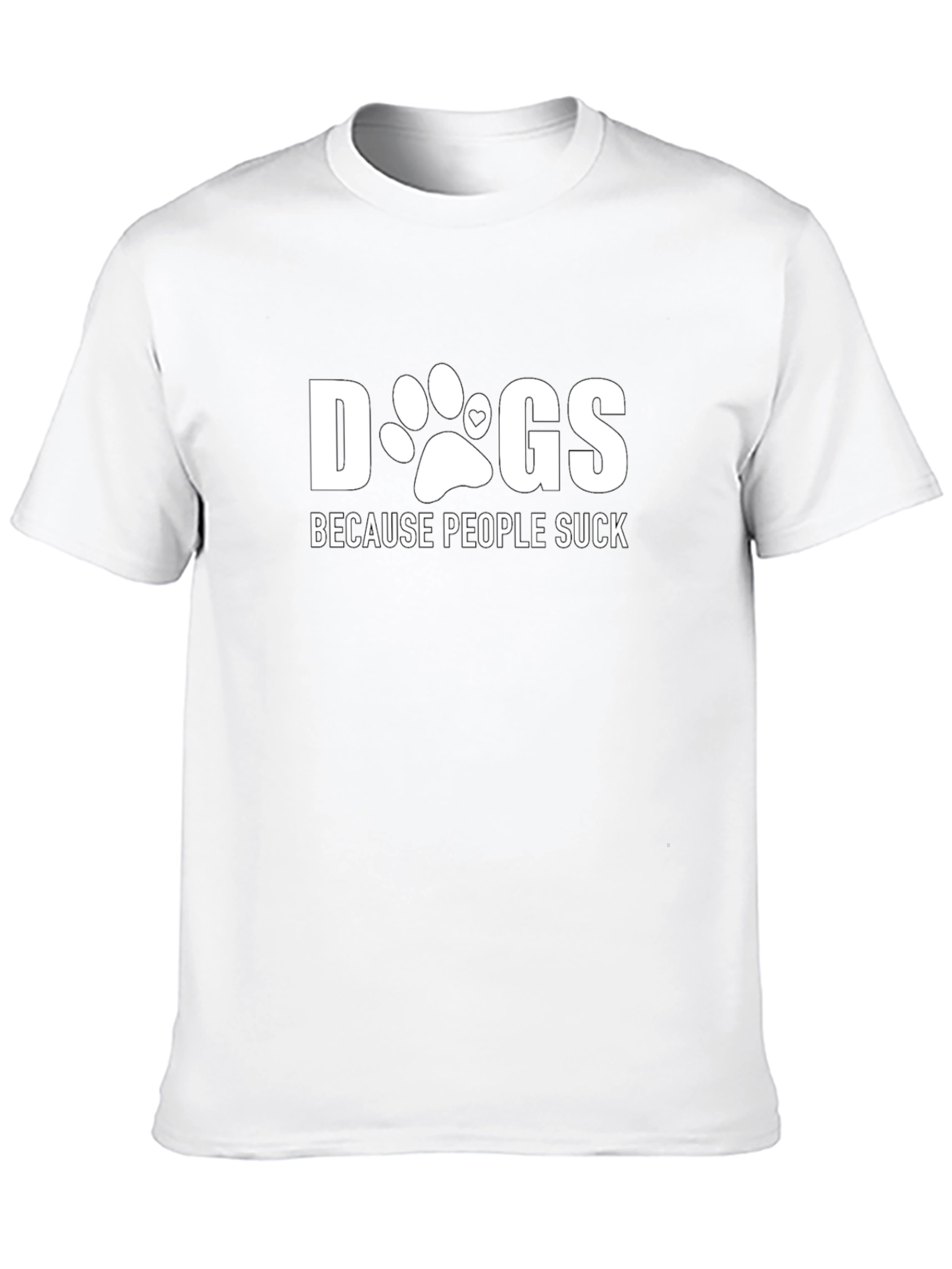Dogs Because People Suck Graphic Tee