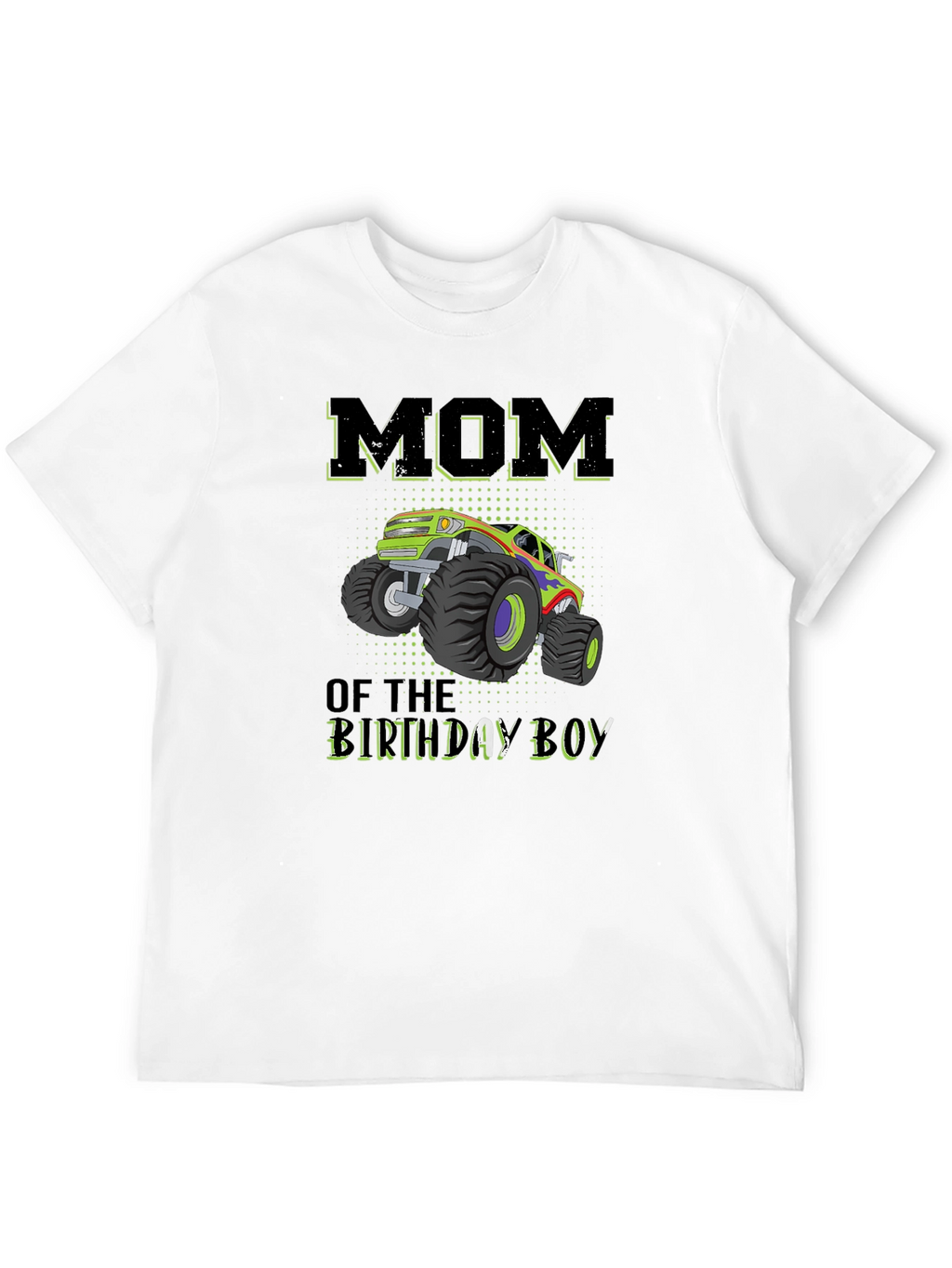 Mom of the Birthday Boy Monster Truck T-Shirt