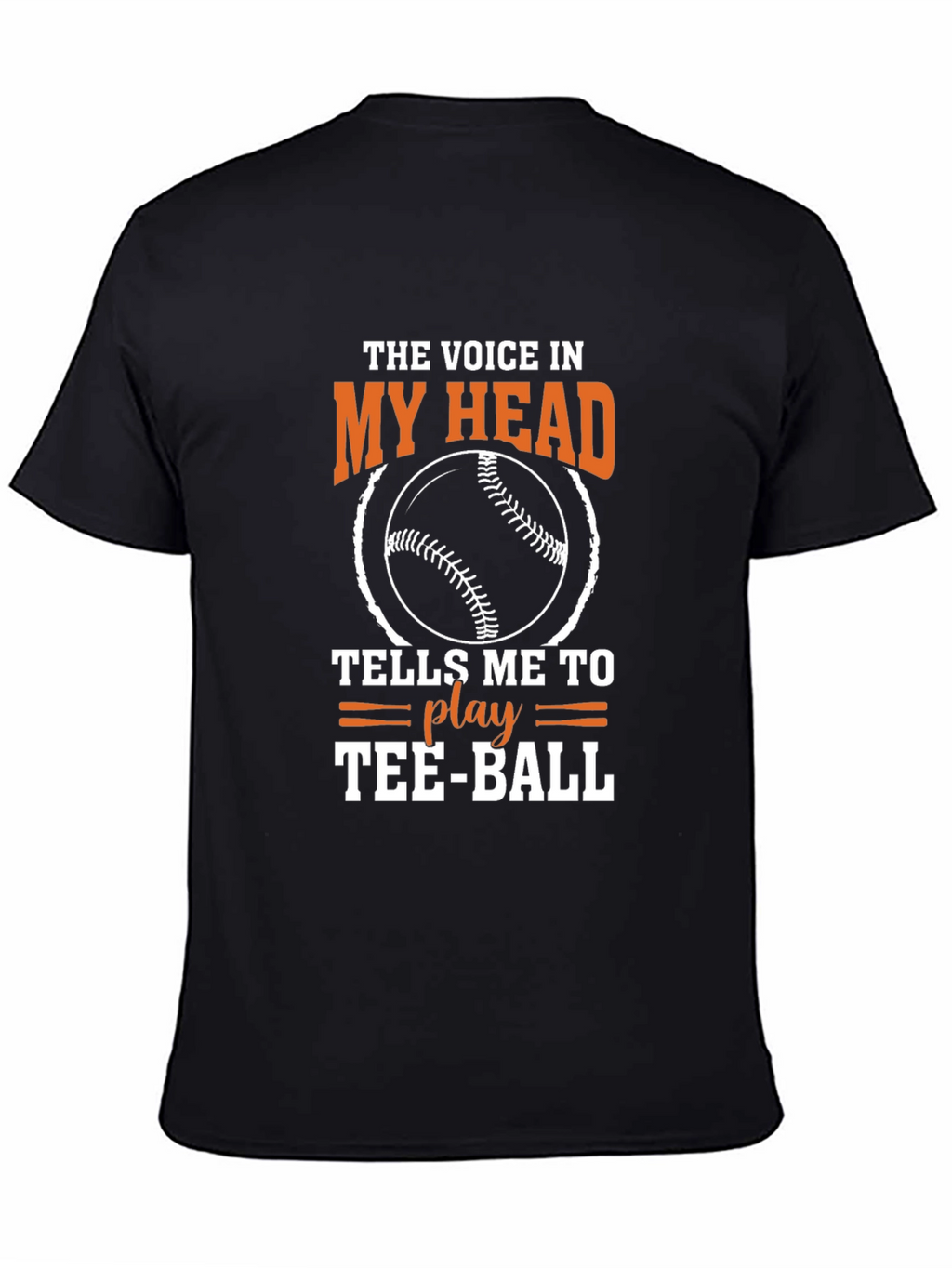 The Voice In My Head Tee-Ball T-Shirt