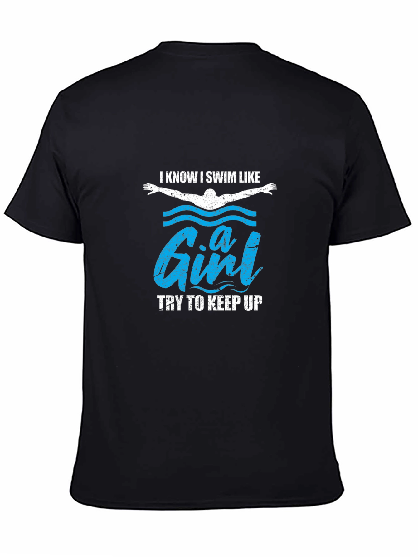 I Swim Like a Girl Funny T-Shirt