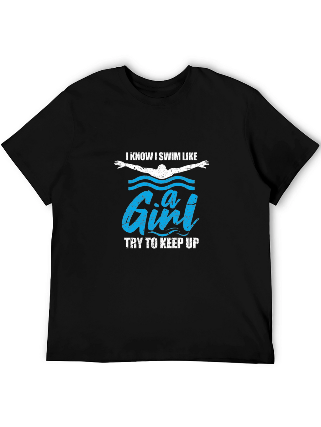 I Swim Like a Girl Funny T-Shirt