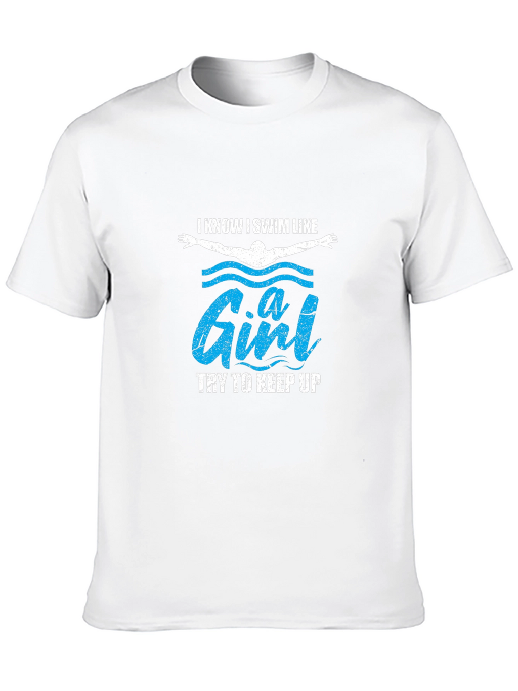 I Swim Like a Girl Funny T-Shirt