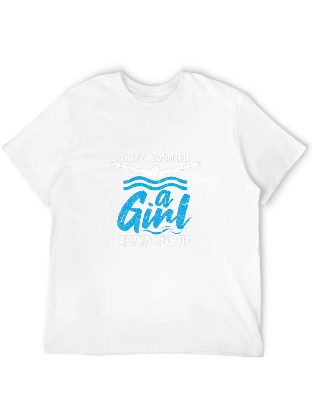 I Swim Like a Girl Funny T-Shirt