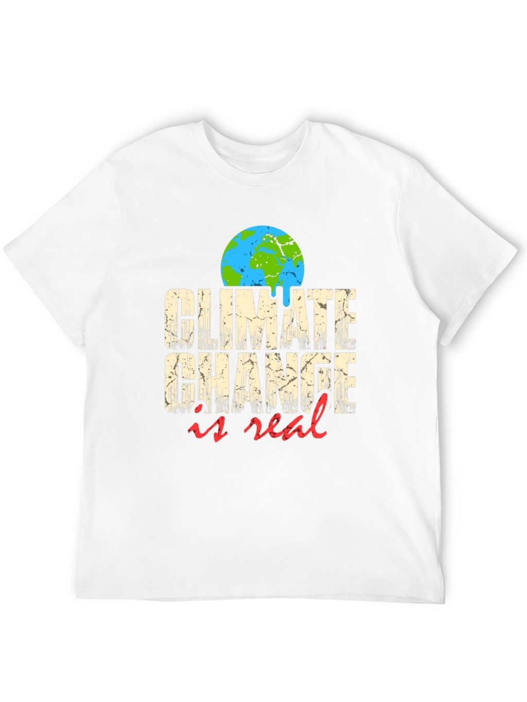 Climate Change is Real Graphic T-Shirt