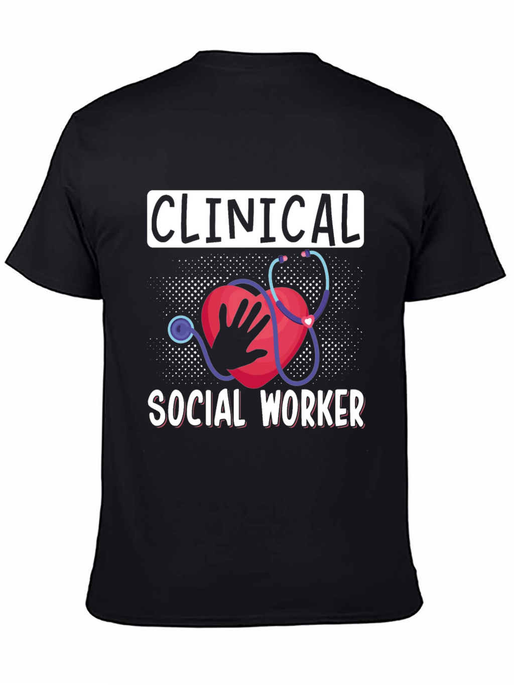 Clinical Social Worker Graphic Tee