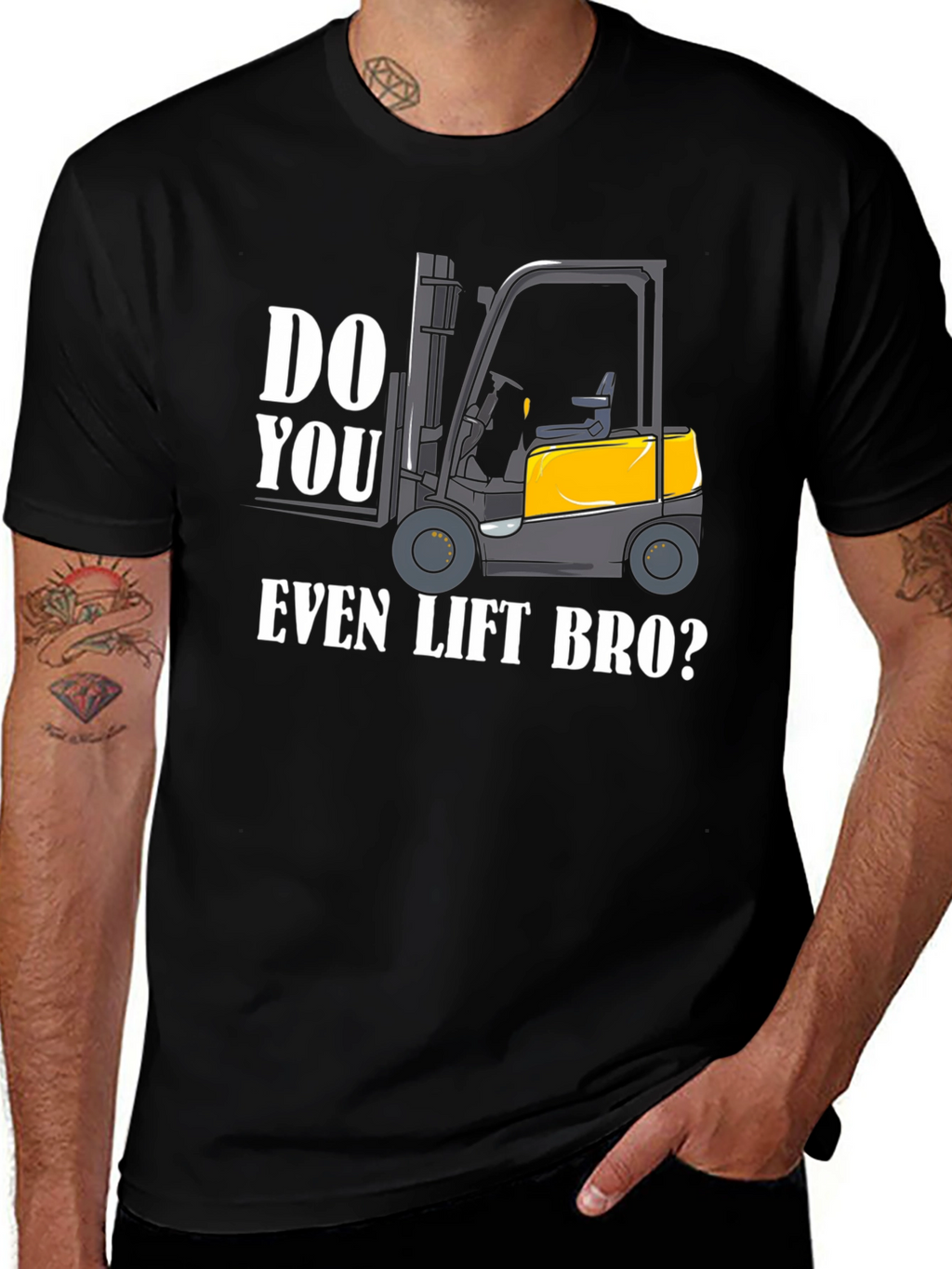 Do You Even Lift Bro Forklift Graphic Tee