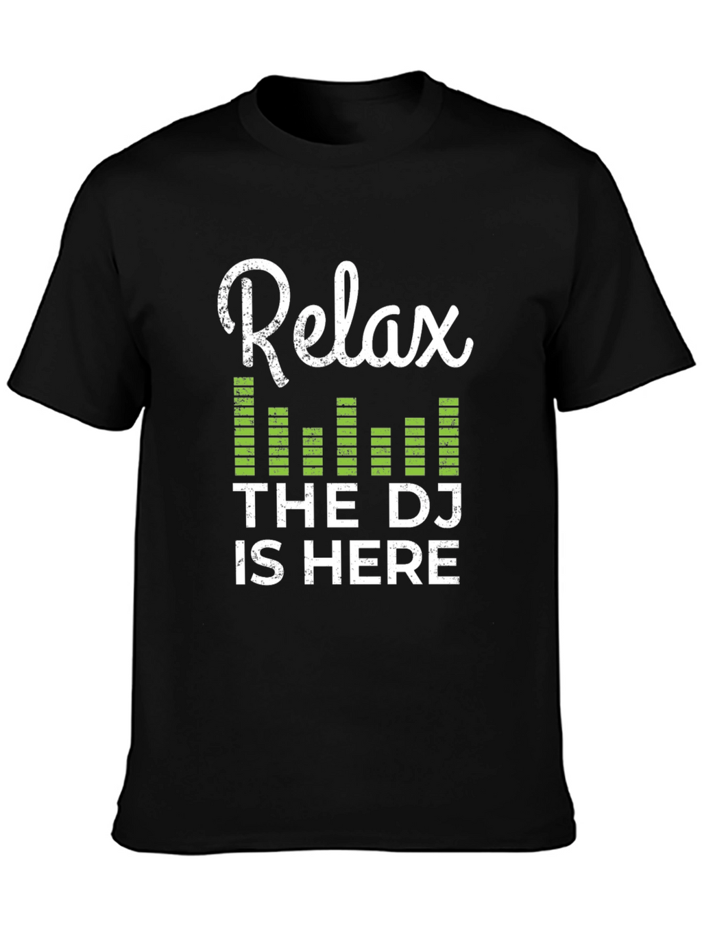 Relax the DJ Is Here Graphic Tee