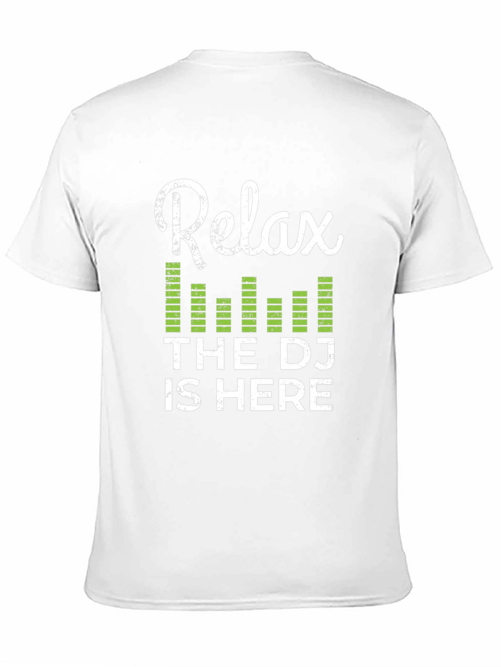 Relax the DJ Is Here Graphic Tee