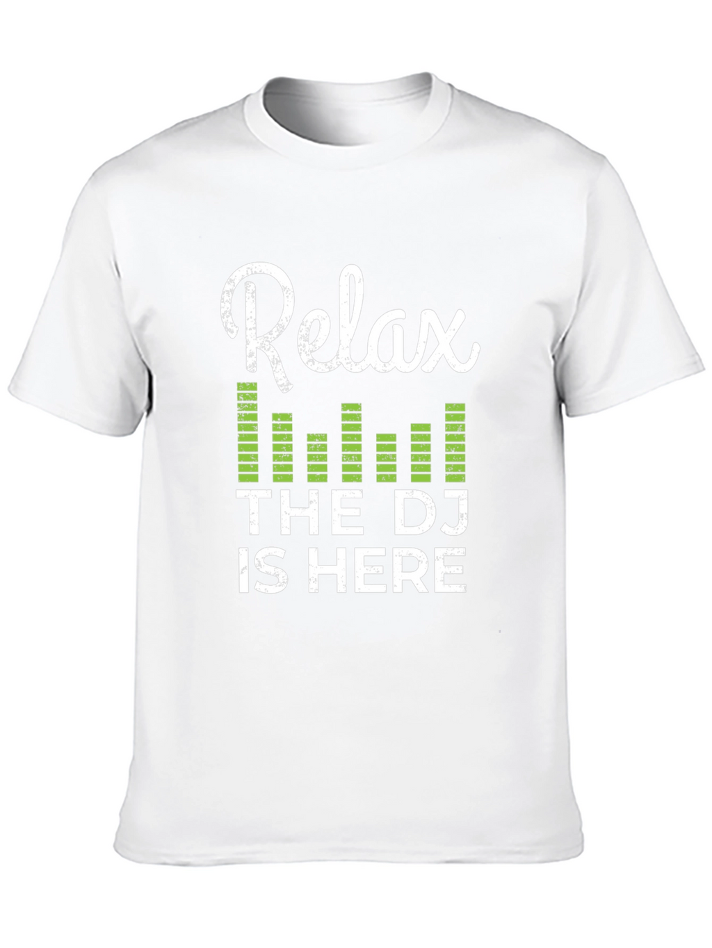 Relax the DJ Is Here Graphic Tee