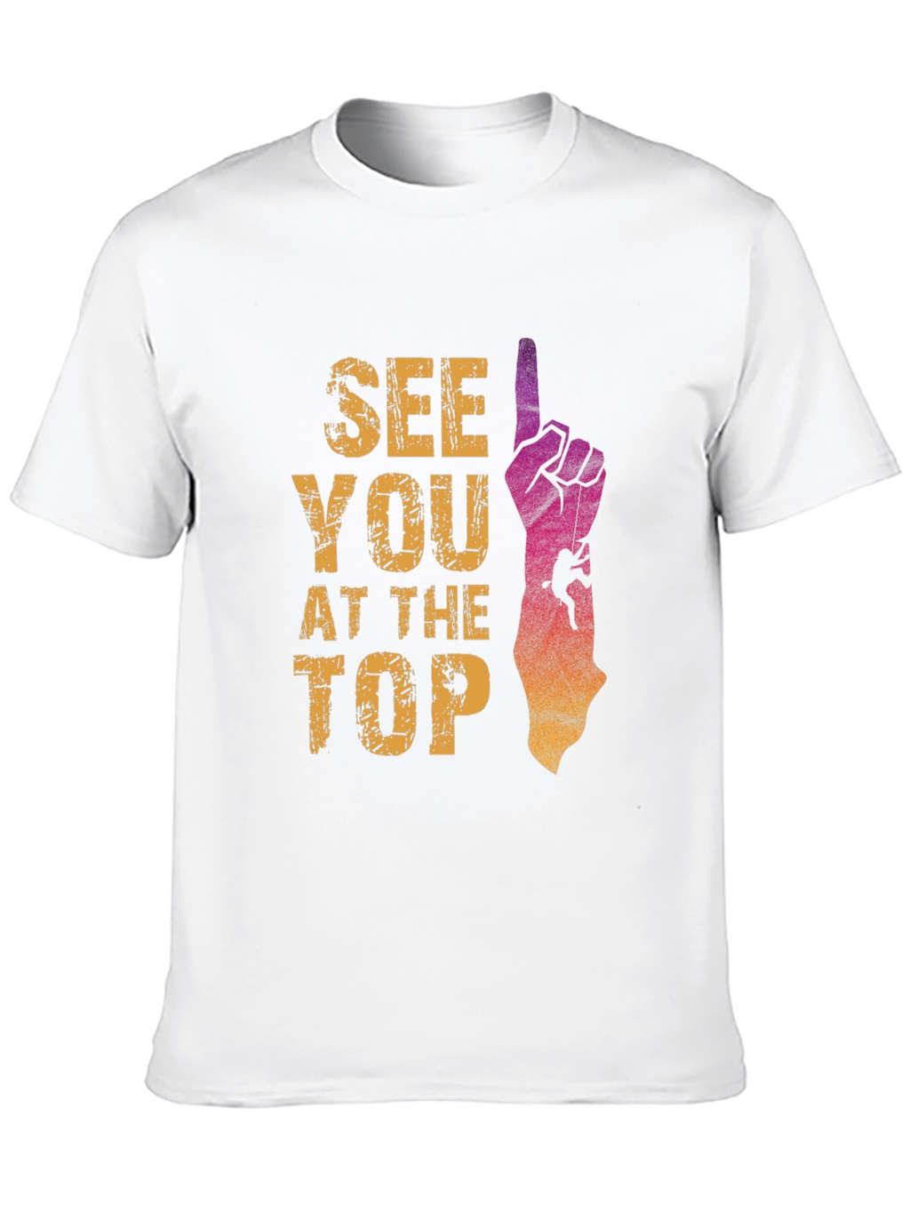 See You At The Top Climbing T-Shirt