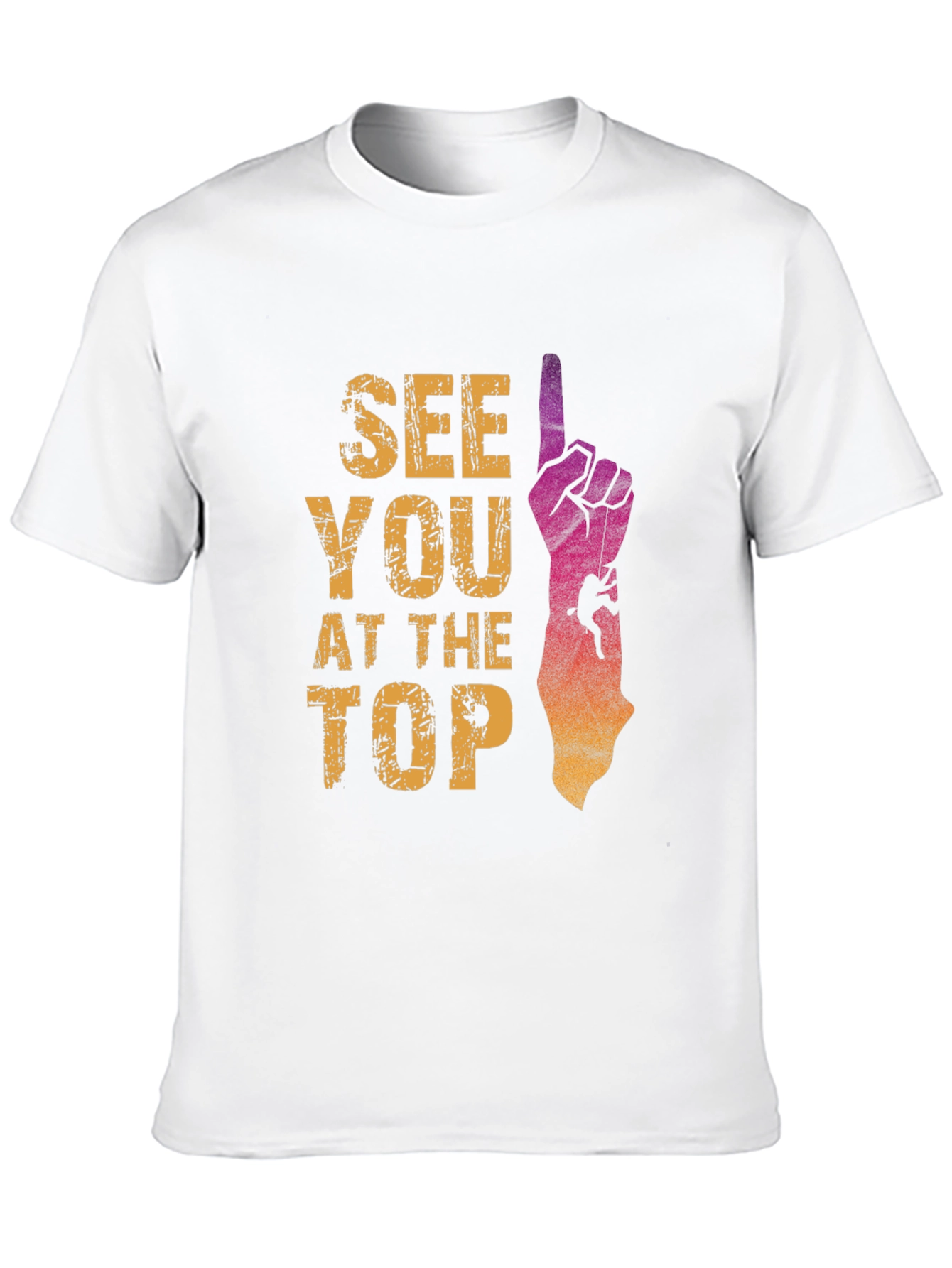 See You At The Top Climbing T-Shirt