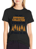 Hot Arrowhead Collector T-Shirt