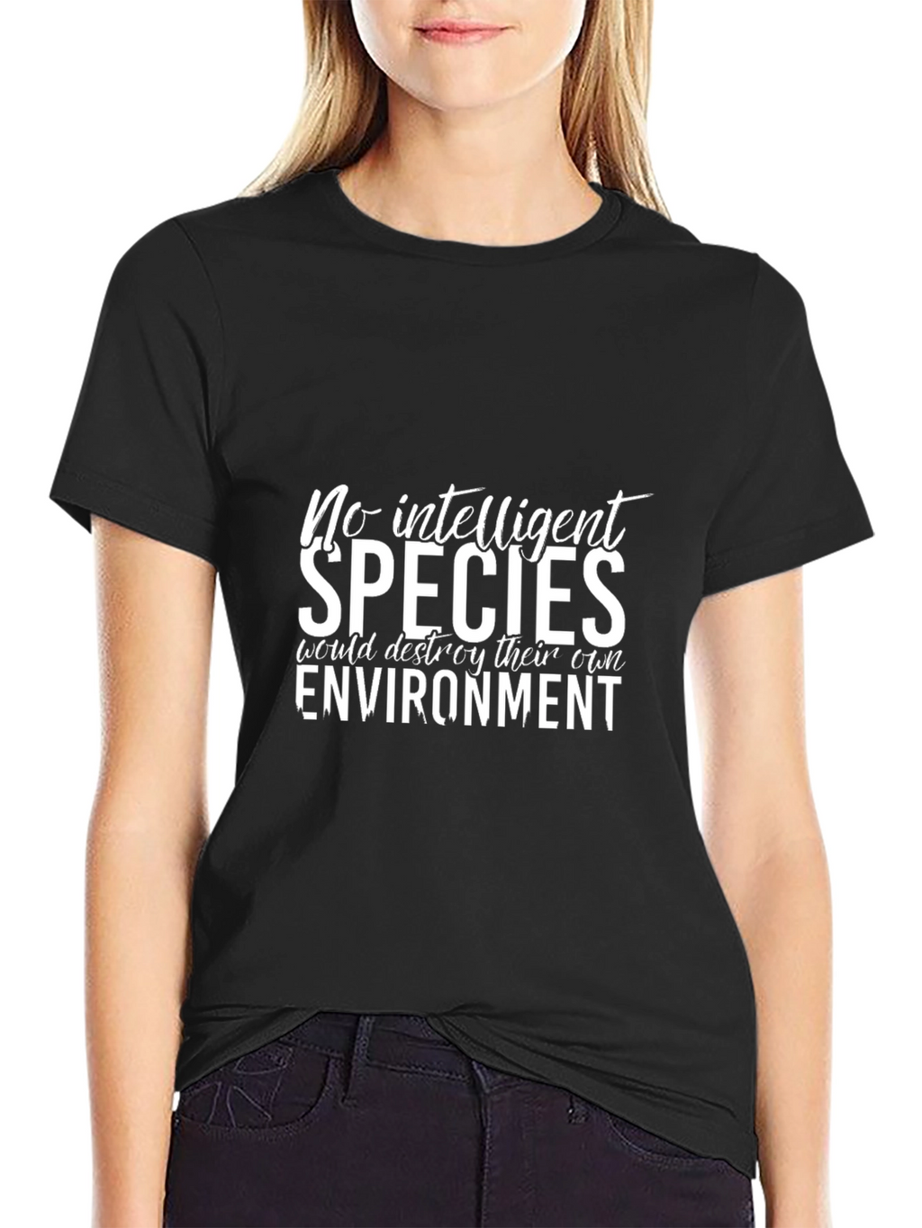 No Intelligent Species Black T-Shirt
