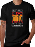Thats What I Do T-Shirt