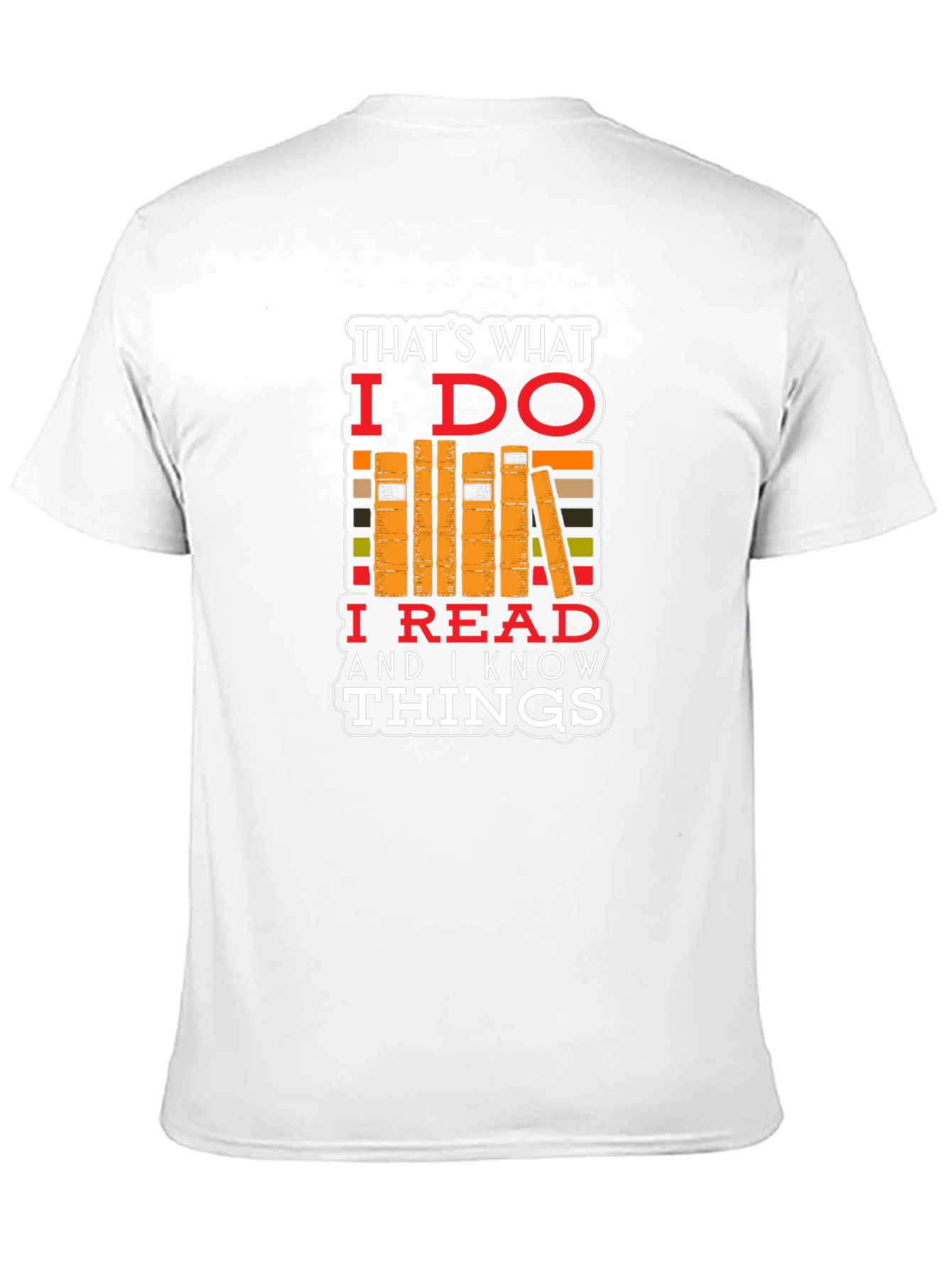 Thats What I Do T-Shirt