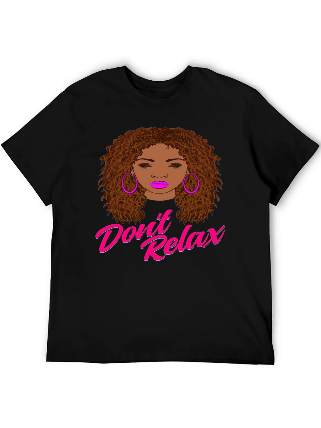 Dont Relax Graphic Print T-Shirt