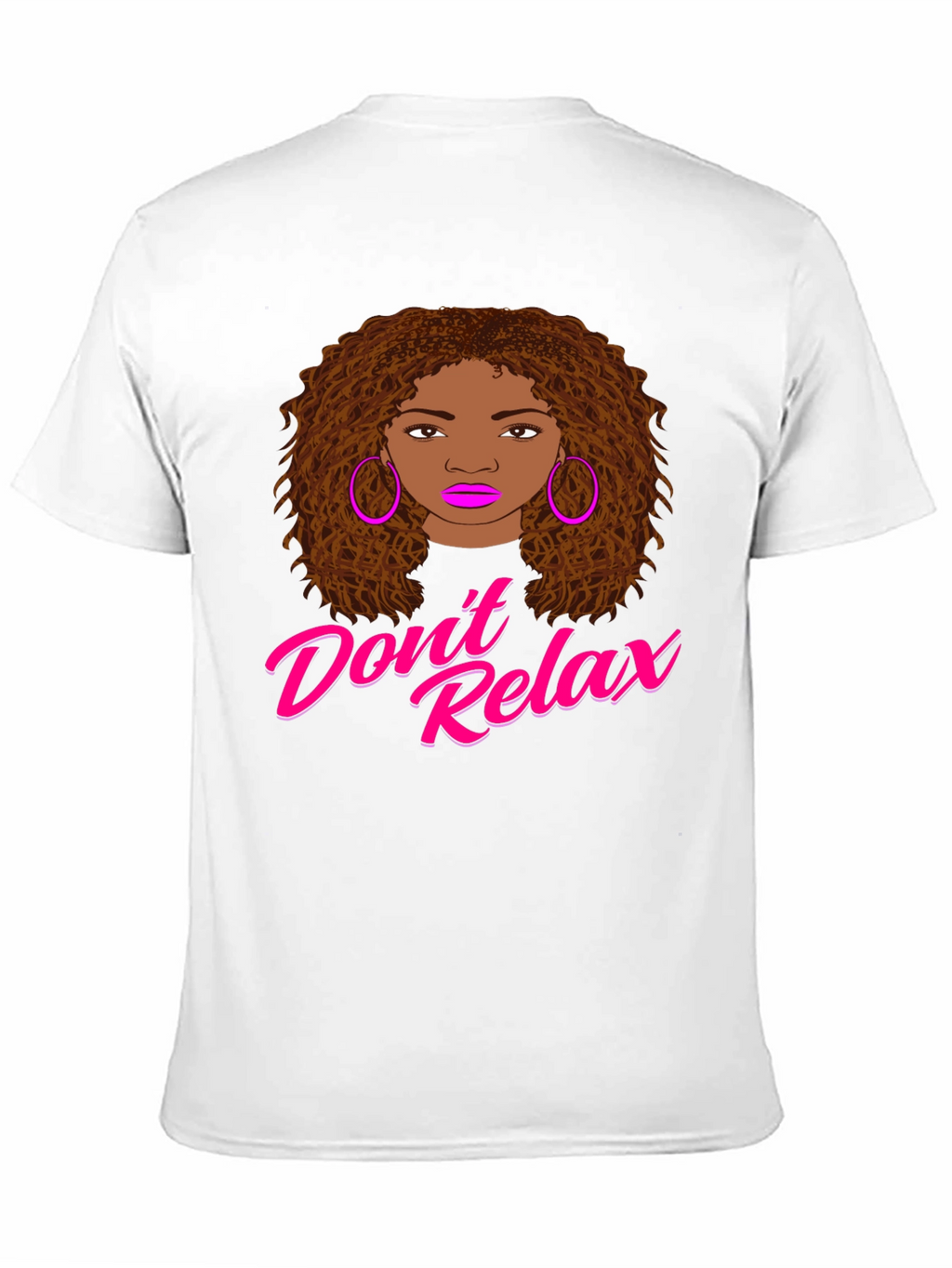 Dont Relax Graphic Print T-Shirt