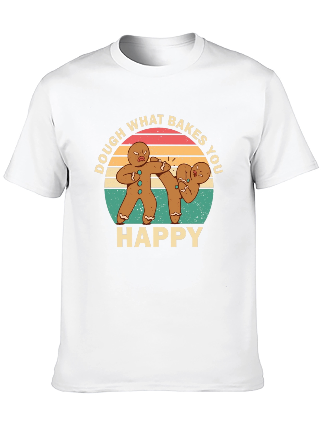 Dough What Bakes You Happy Black T-Shirt