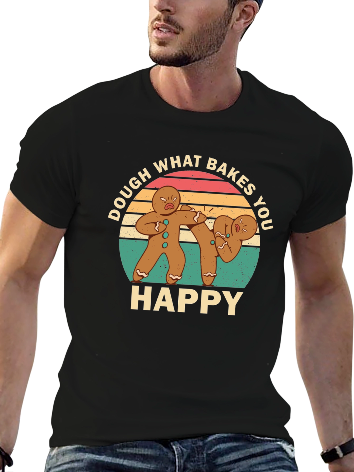 Dough What Bakes You Happy Black T-Shirt