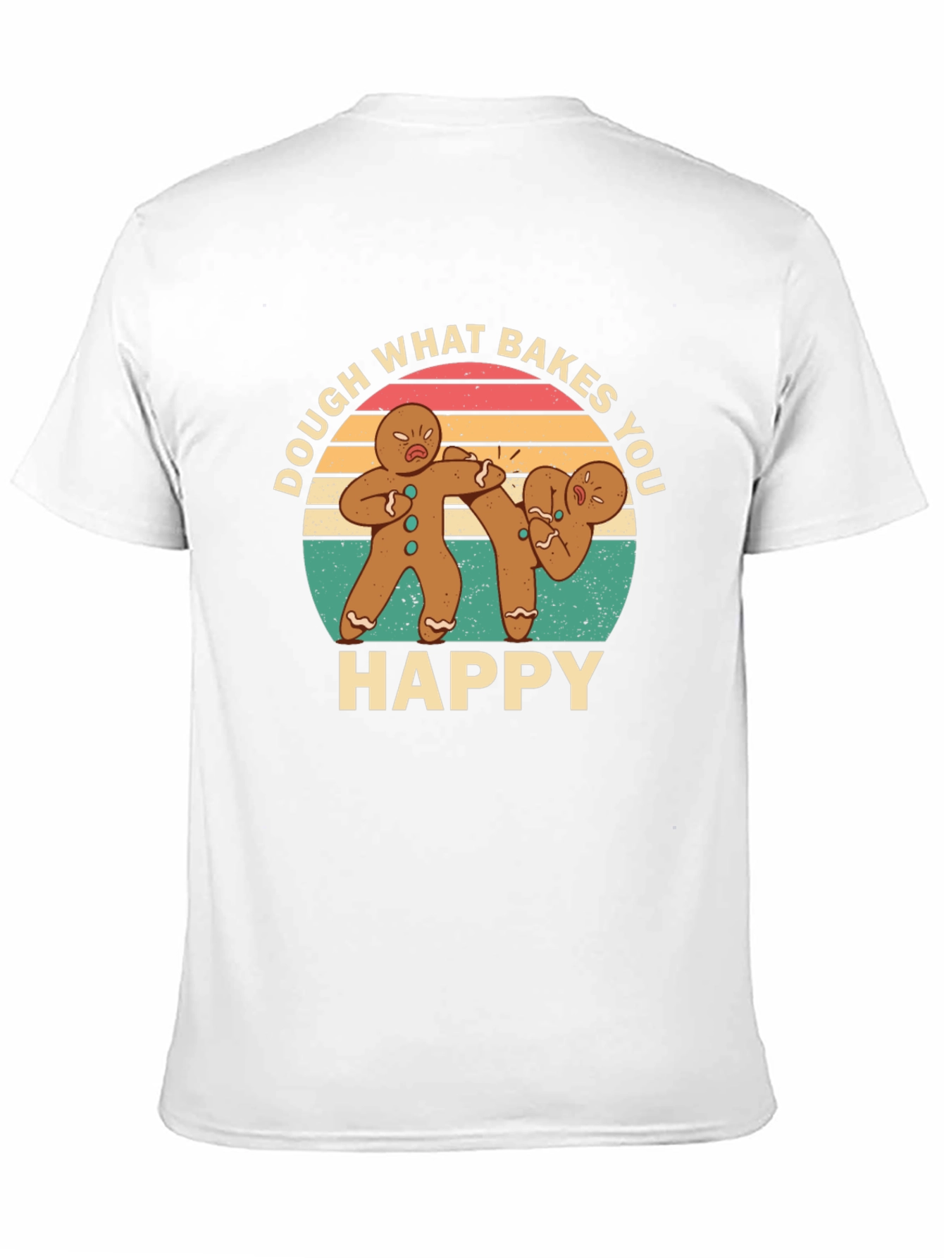 Dough What Bakes You Happy Black T-Shirt