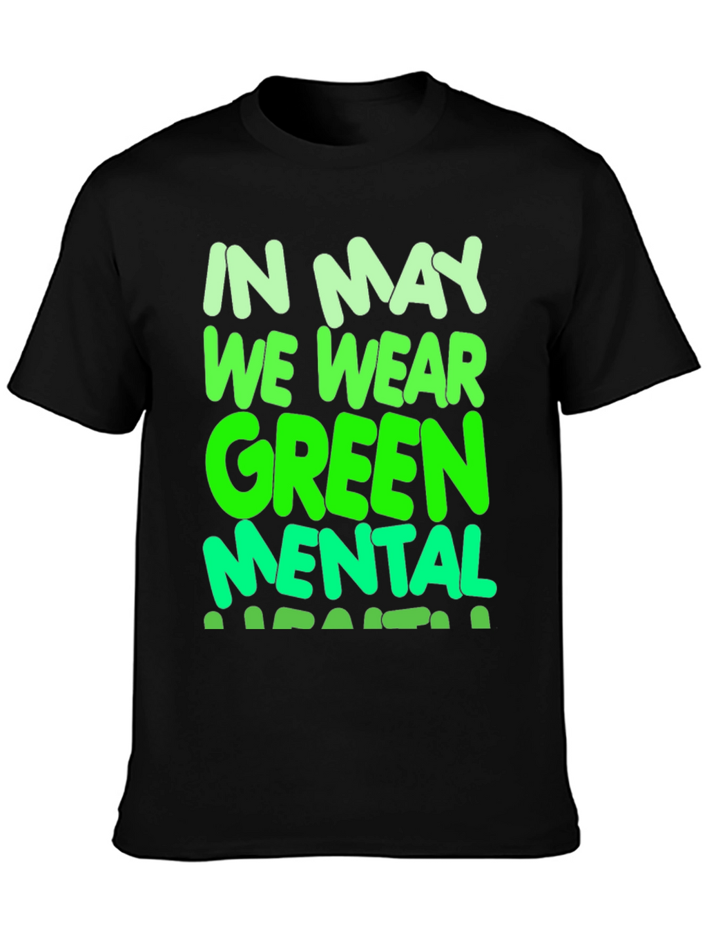 In May We Wear Green Mental Health Awareness T-Shirt