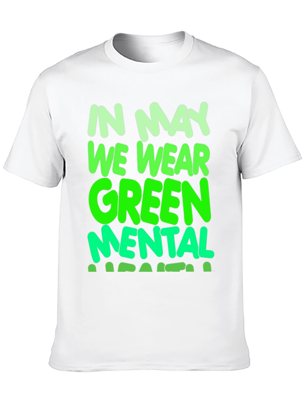 In May We Wear Green Mental Health Awareness T-Shirt