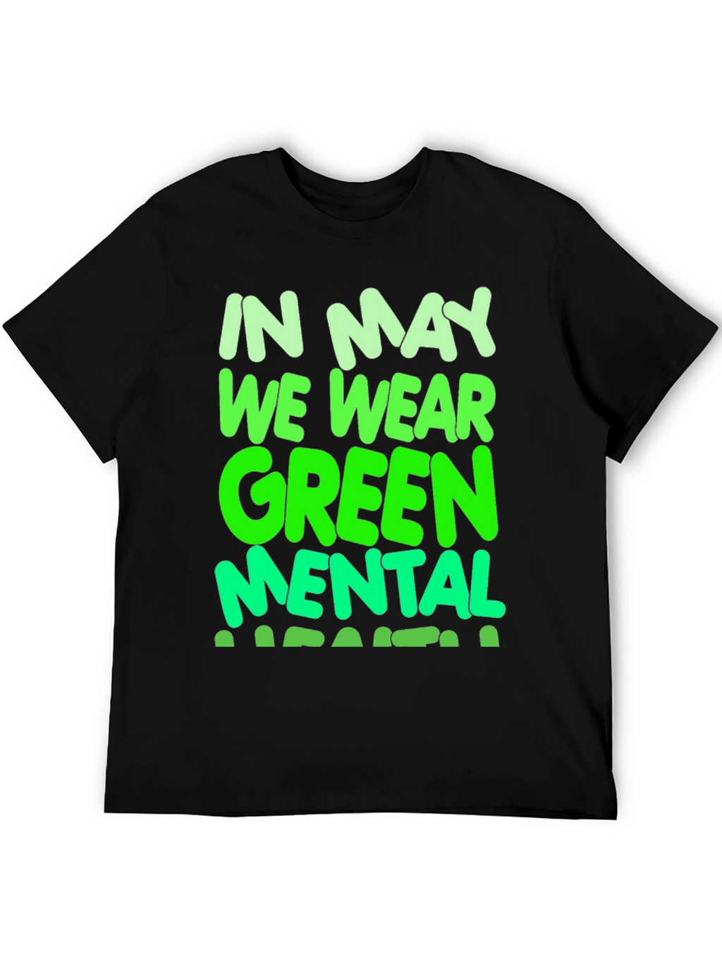 In May We Wear Green Mental Health Awareness T-Shirt