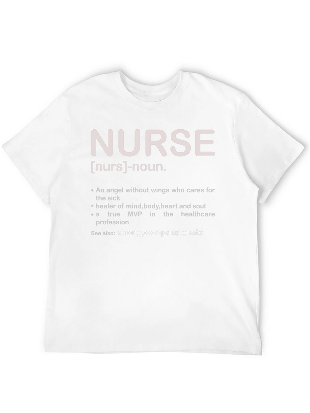 Nurse Definition T-Shirt - Healthcare Hero Tee