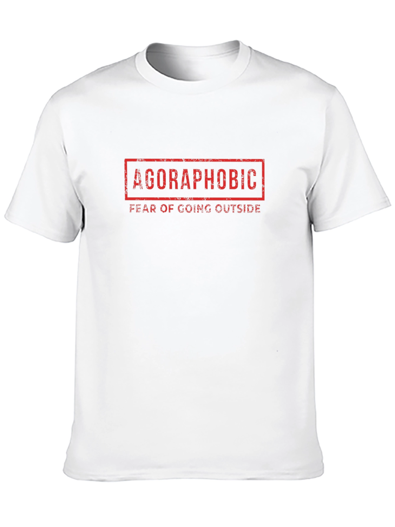 Agoraphobic Humor Graphic Tee - Fear of Going Outside T-Shirt