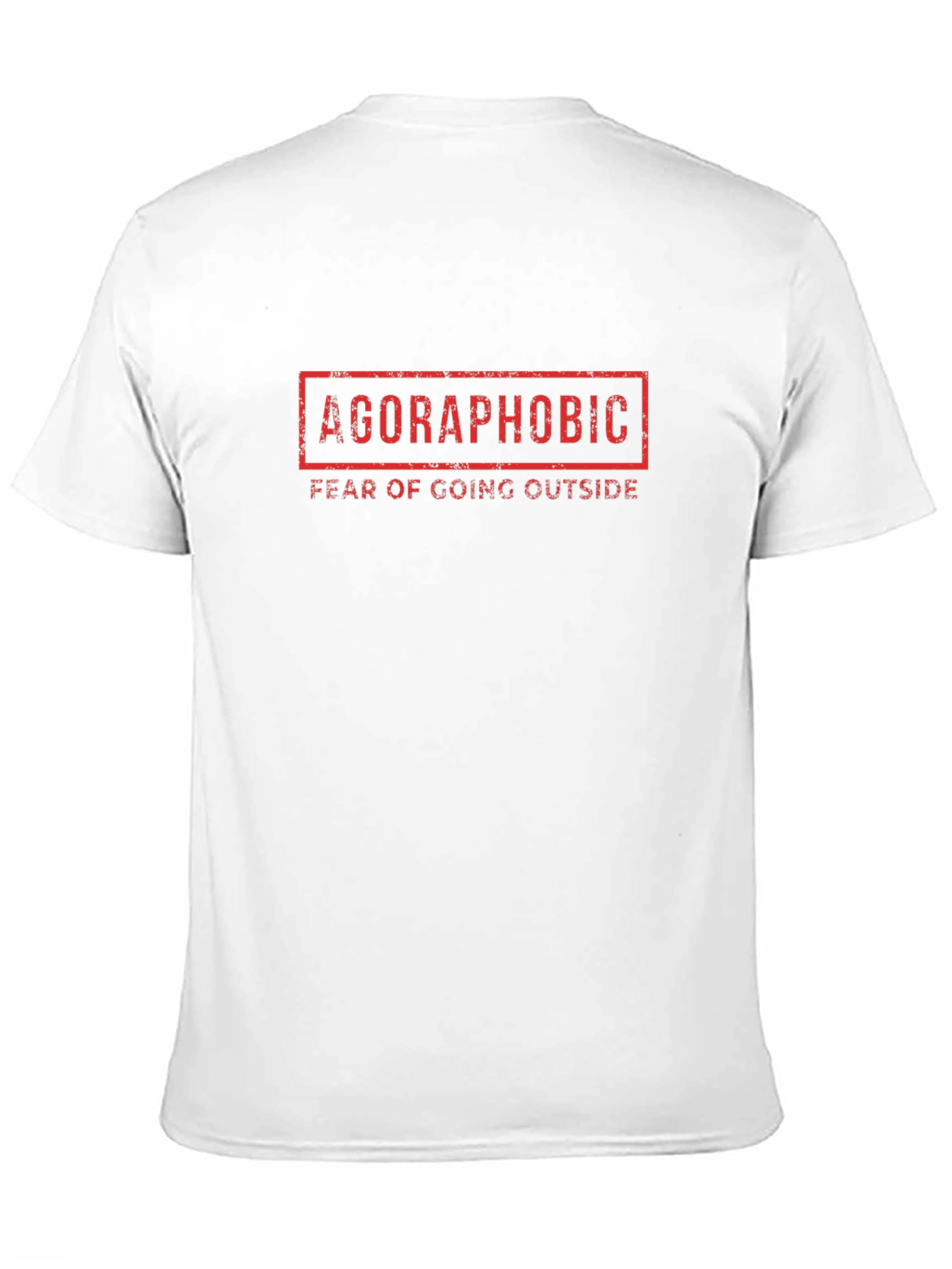 Agoraphobic Humor Graphic Tee - Fear of Going Outside T-Shirt