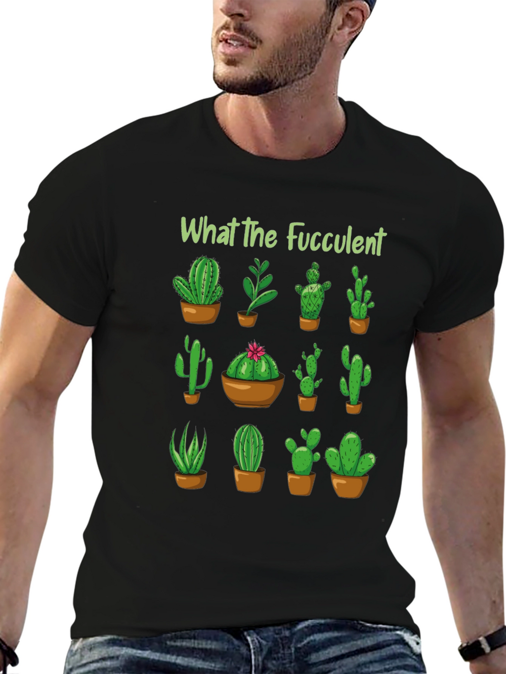 What The Fucculent Cactus T-Shirt