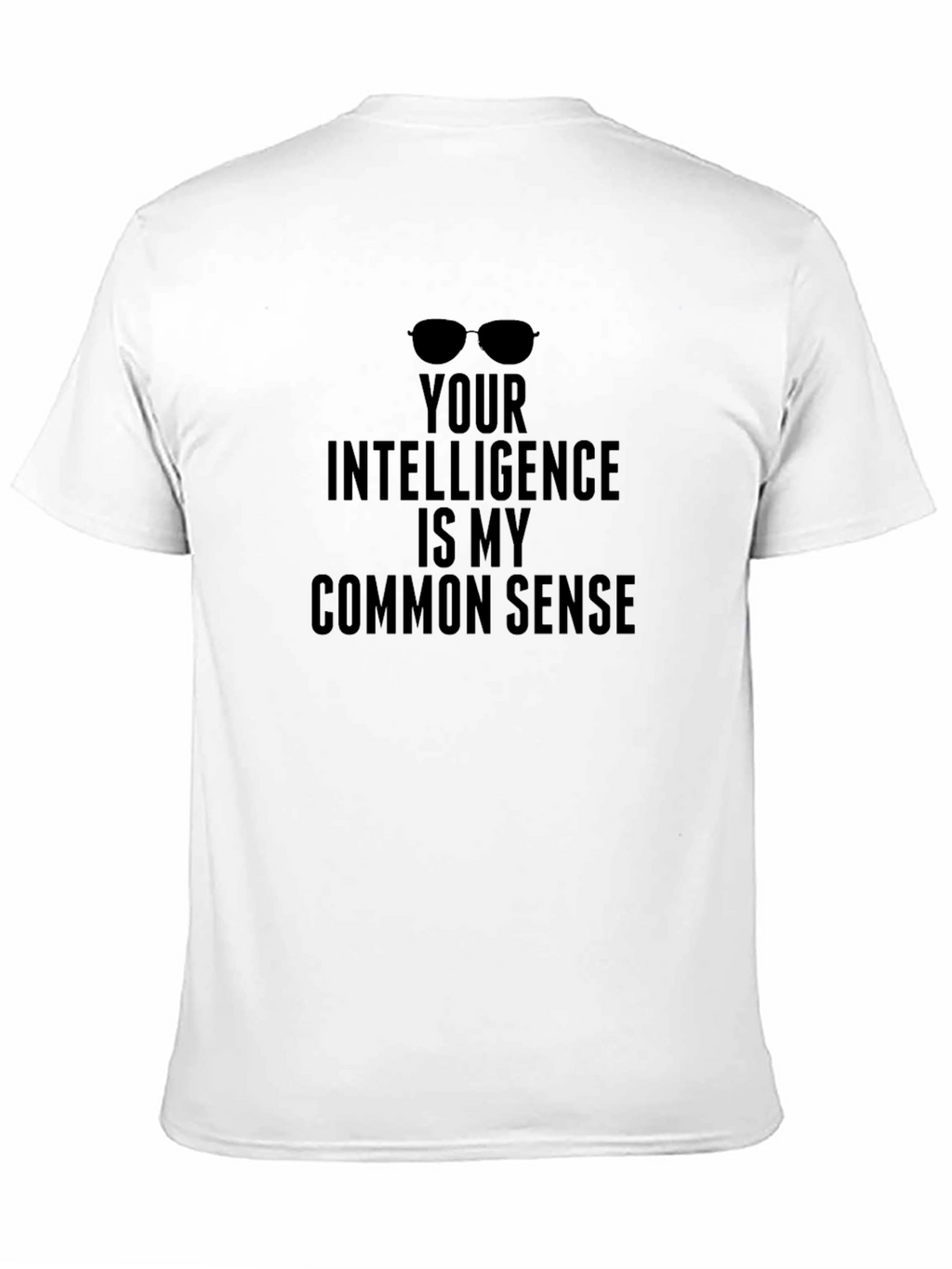 Funny Intelligence T-Shirt - Common Sense Humor Tee