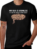 My Boa Is Harmless Funny Snake Lover T-Shirt