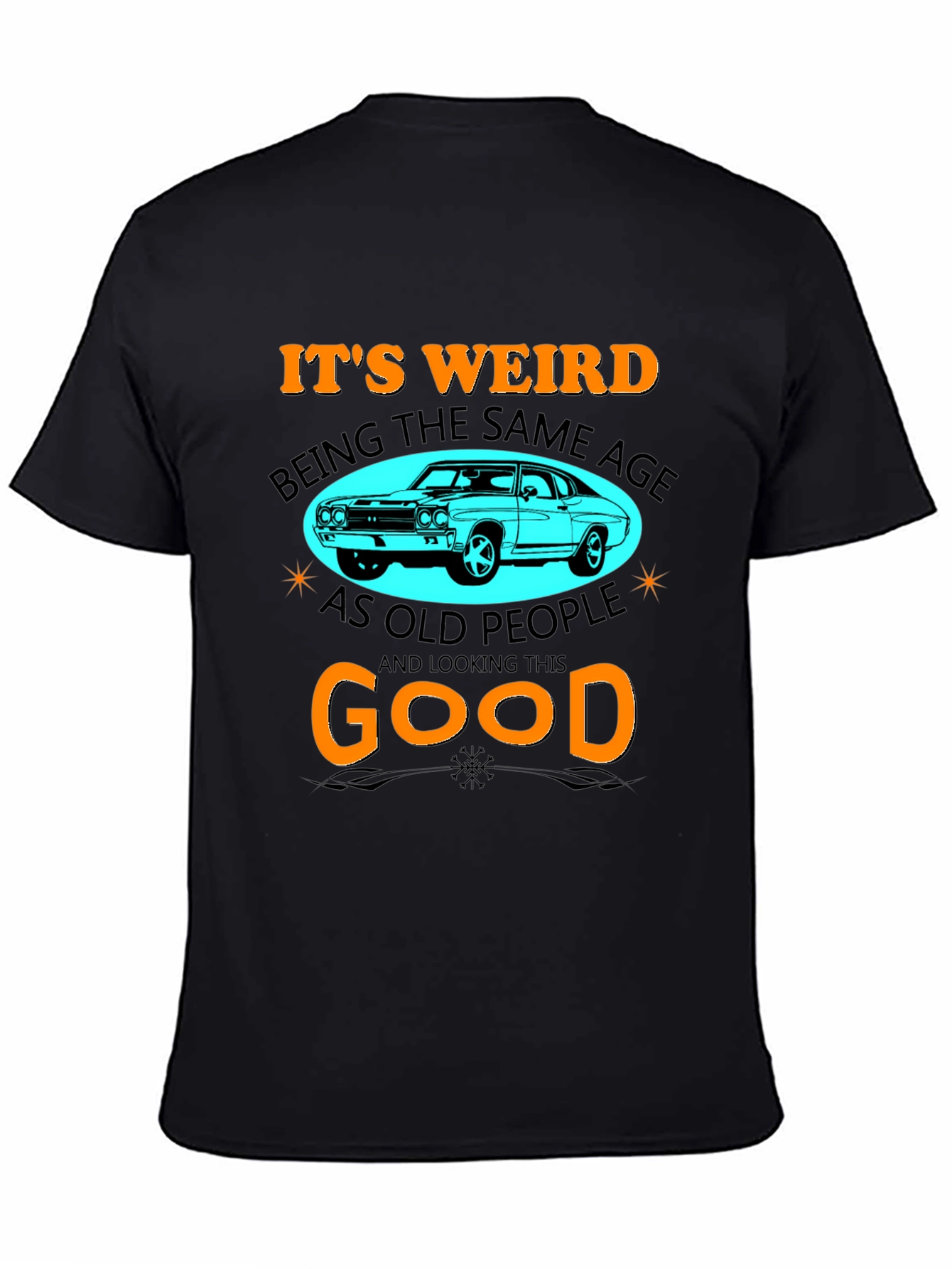 Its Weird Being The Same Age T-Shirt