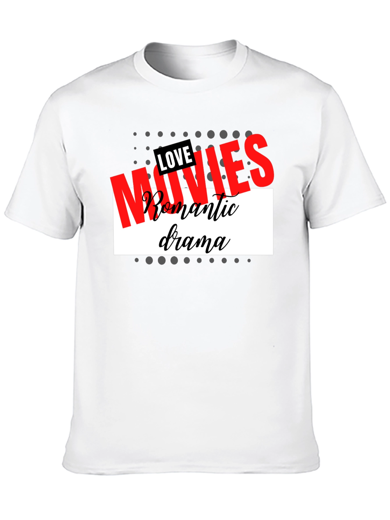 Love Movies T-Shirt Romantic Drama Tee