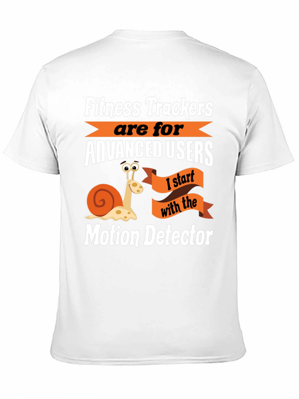 Motion Detector Funny Snail Graphic T-Shirt