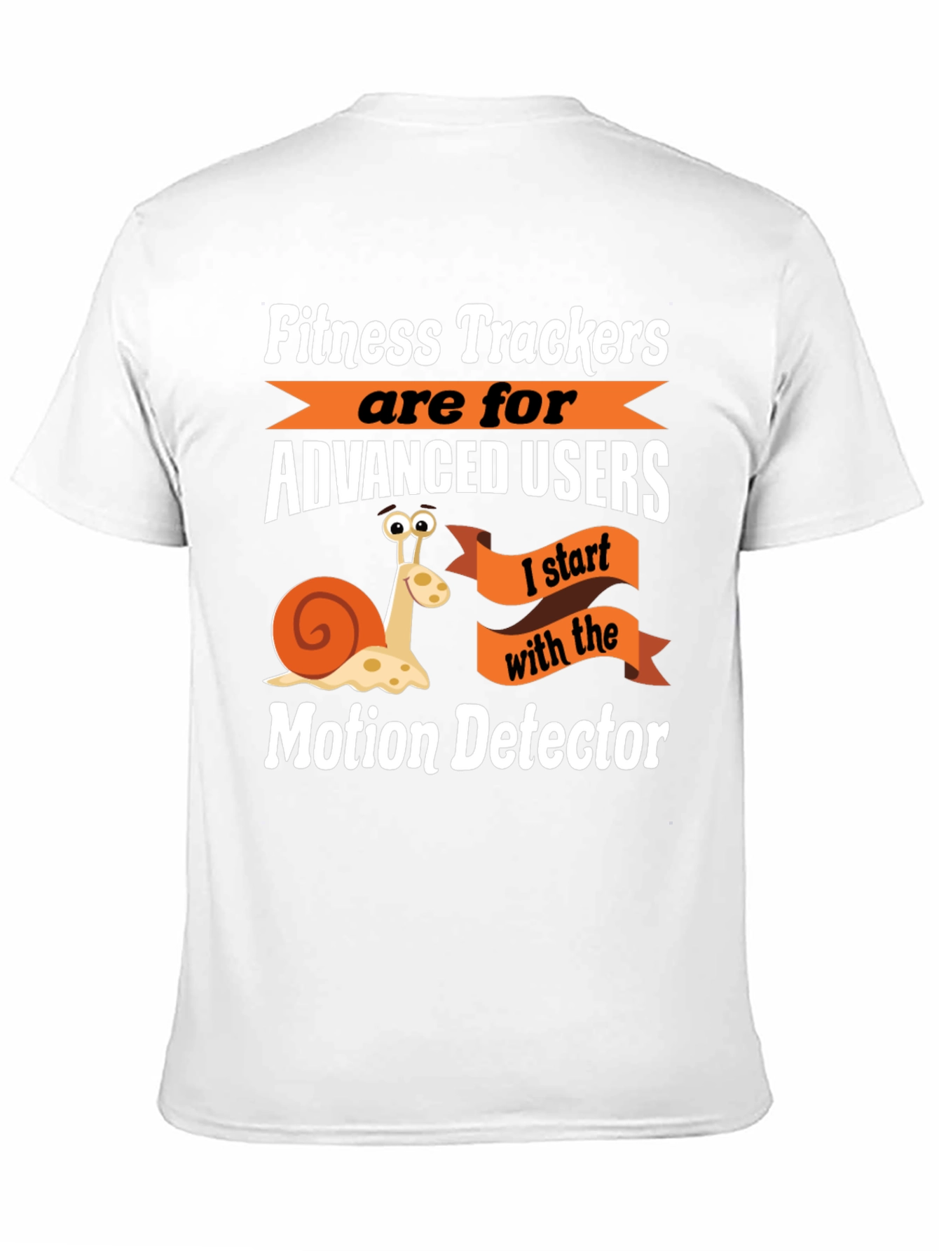 Motion Detector Funny Snail Graphic T-Shirt