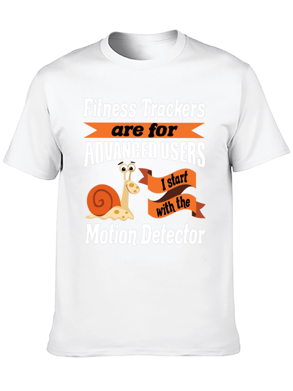 Motion Detector Funny Snail Graphic T-Shirt