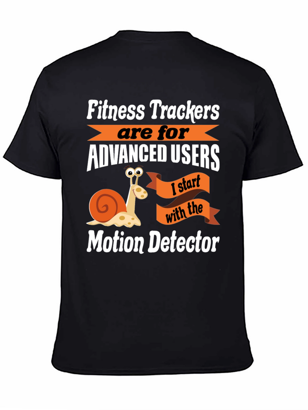 Motion Detector Funny Snail Graphic T-Shirt
