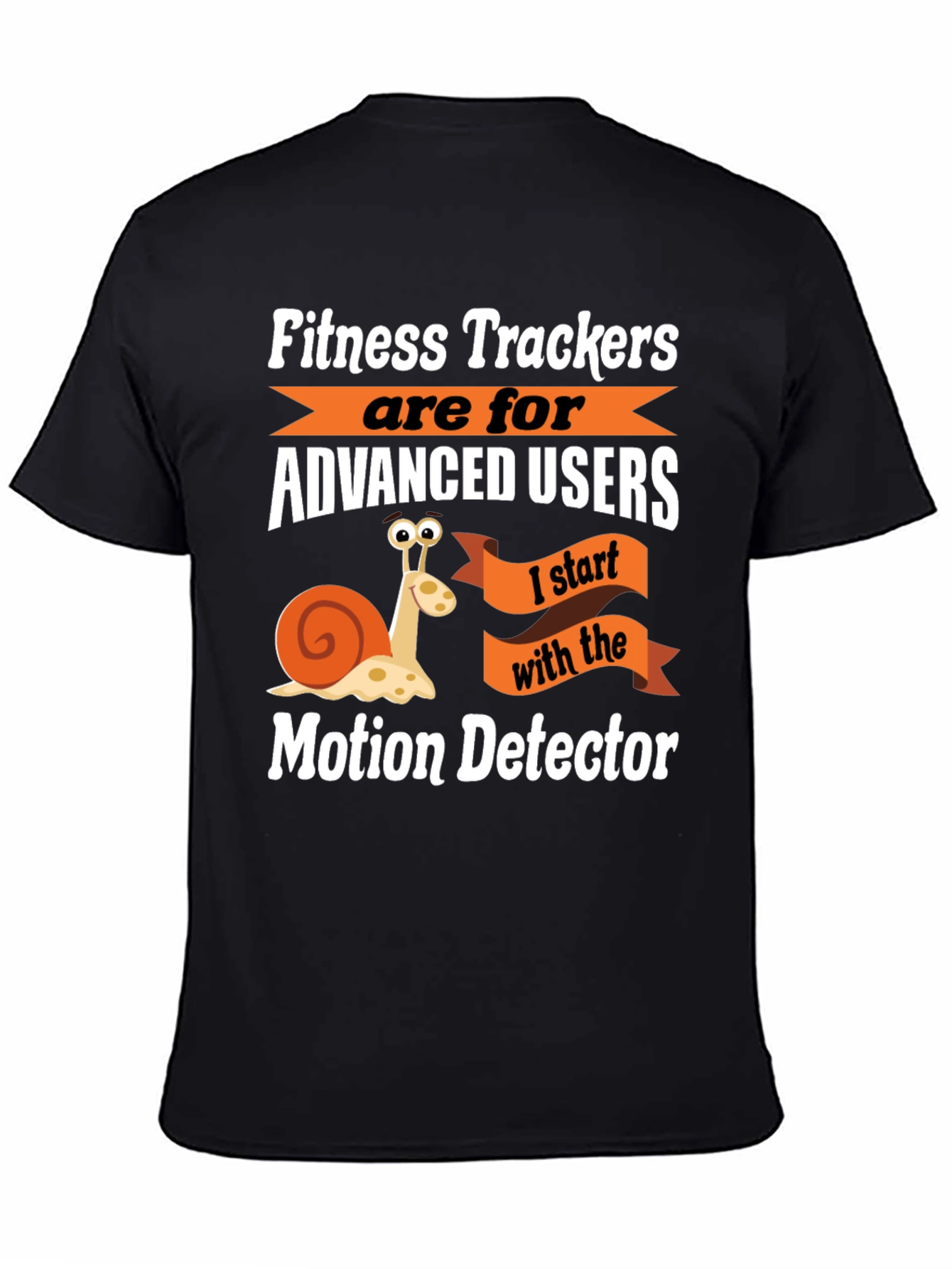 Motion Detector Funny Snail Graphic T-Shirt